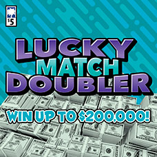 Lucky Match Doubler Scratch-Off Game Link