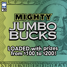 Mighty Jumbo Bucks Scratch-Off Game Link